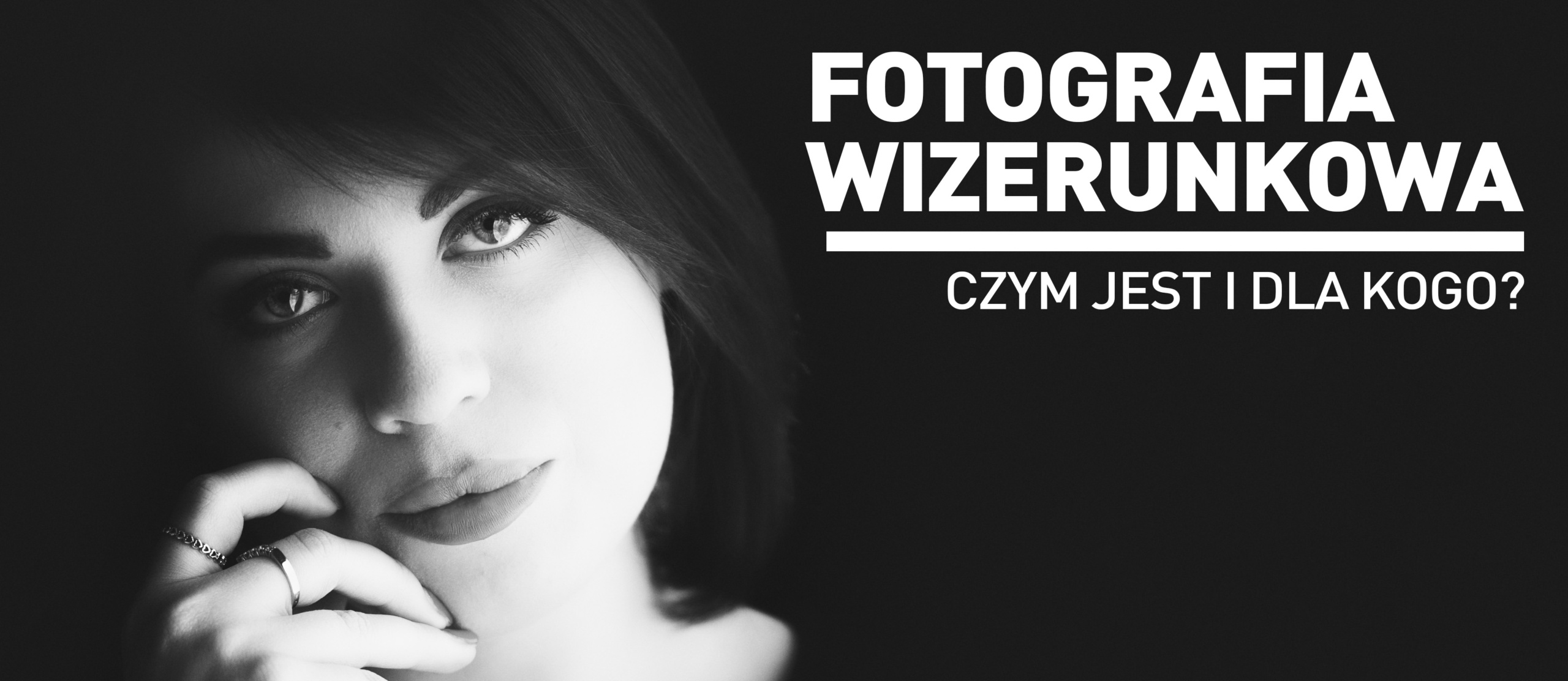 Fotografia wizerunkowa – czym jest i dla kogo?