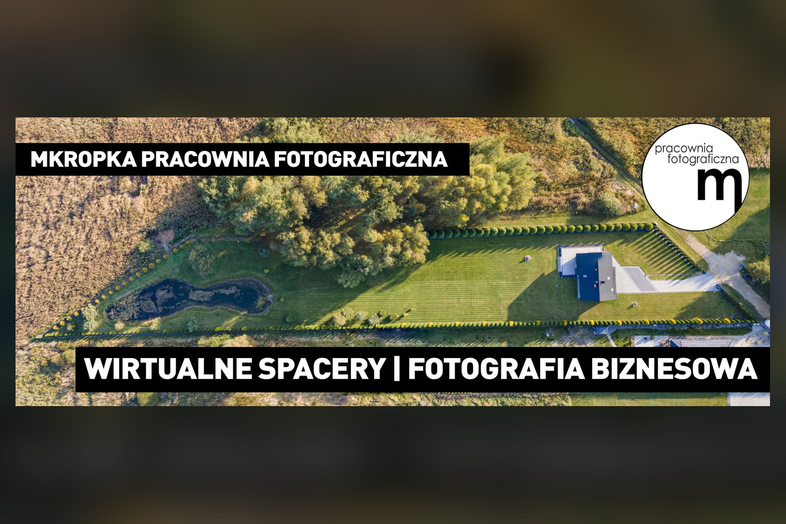 Mkropka Pracownia Fotograficzna Wirtualne Spacery | Fotografia biznesowa